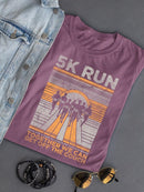 Motivational 5K Run Shirt T-shirt Color Women's