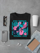 Stay Tropical Graphic Shirt T-shirt Men's