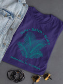 Sun Sand Surf Miami Beach Tee T-shirt Color Women's