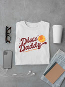 Disco Daddy Graphic Shirt T-shirt Men's