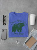 Don't Mess With Papa Bear Tee T-shirt Color Men's