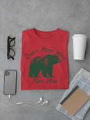 Don't Mess With Papa Bear Tee T-shirt Color Men's