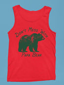 Don't Mess With Papa Bear Tee Tank Top Men's