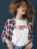 World's Greatest Mom Graphic T-shirt Women's