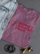 World's Greatest Mom Graphic T-shirt Color Women's