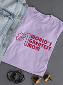 World's Greatest Mom Graphic T-shirt Color Women's