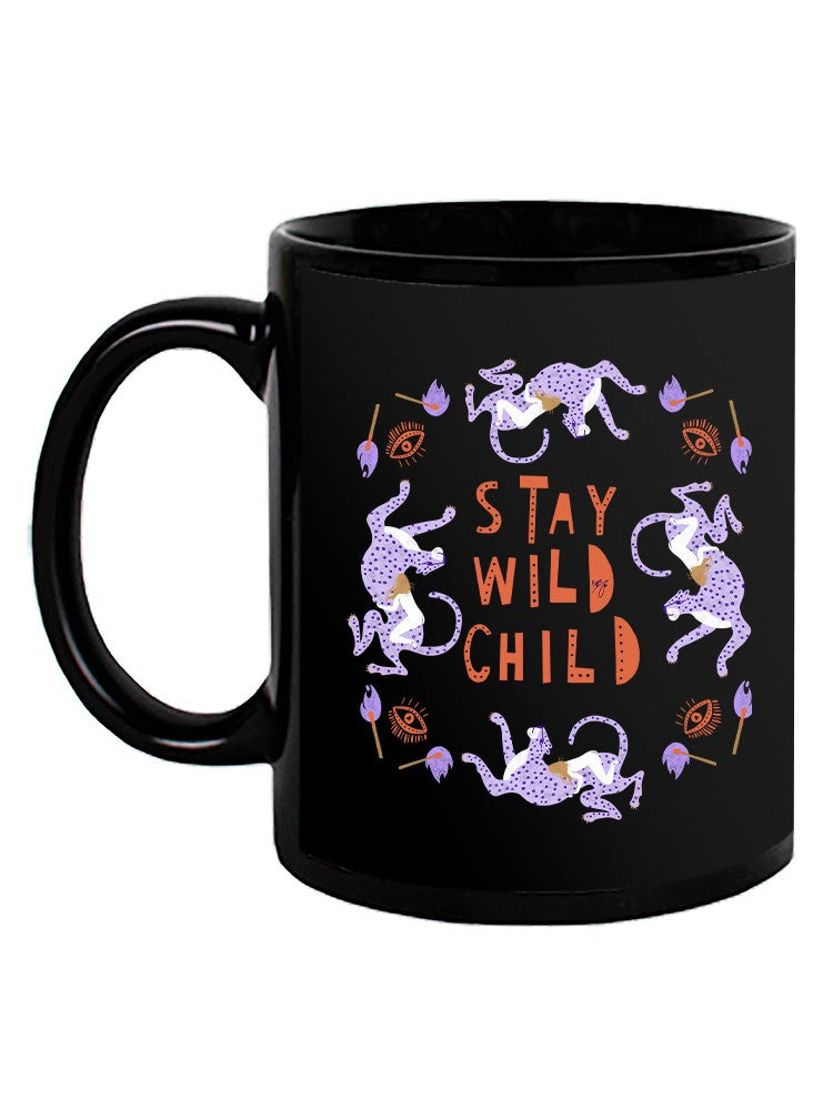 Stay Wild Child Mug -George & Gina Designs