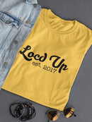Locd Up Est. 2017 T-shirt -Custom Designs