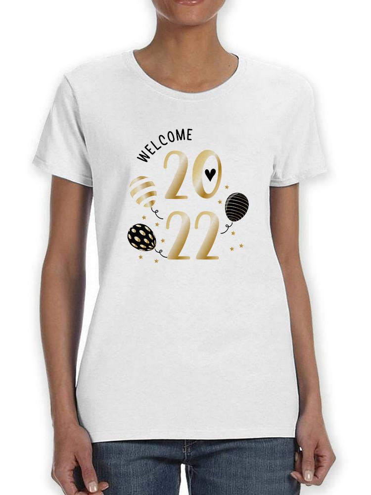 Welcome Custom Year T-shirt -Custom Designs