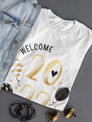 Welcome Custom Year T-shirt -Custom Designs