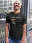 Awesome Since... T-shirt -Custom Designs