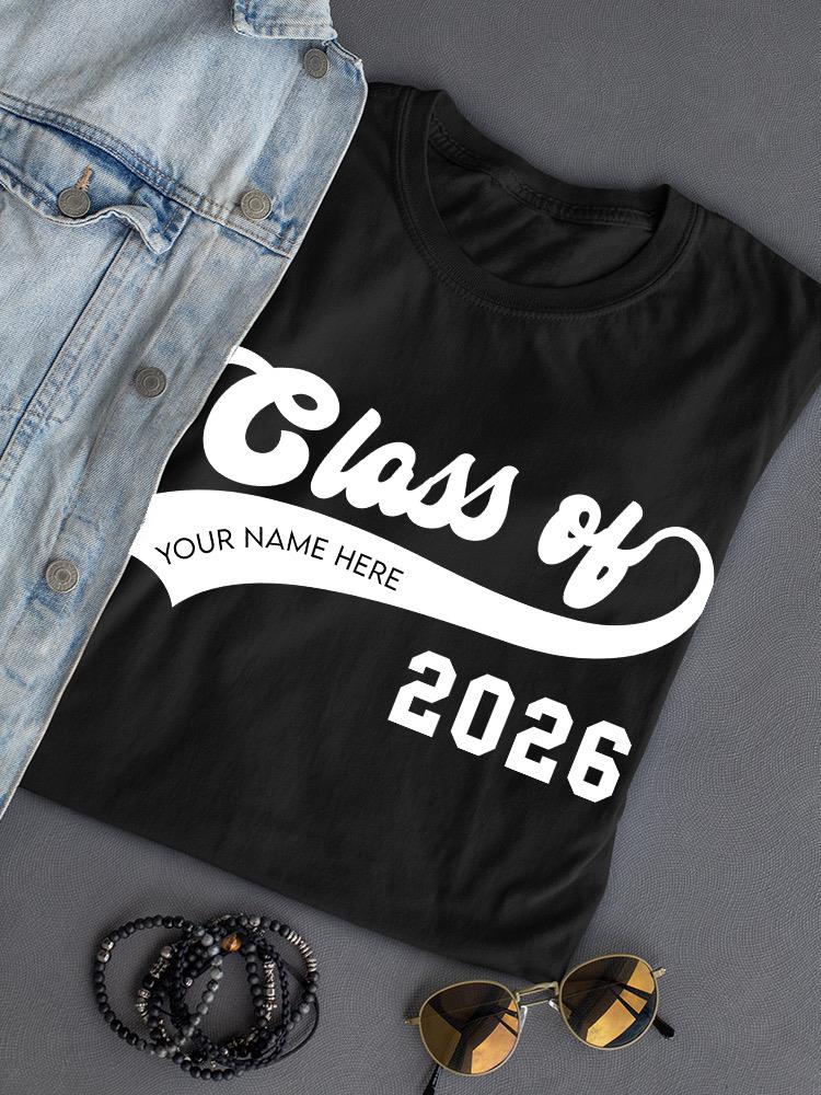 Class Off Custom Name And Year T-shirt -Custom Designs