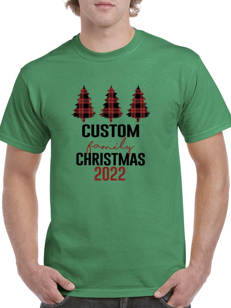 Custom Family Chrsitmas 2022 T-shirt -Custom Designs