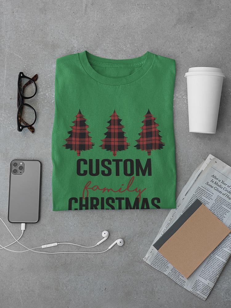 Custom Family Chrsitmas 2022 T-shirt -Custom Designs