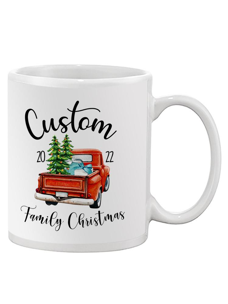 Custom Christmas Truck Mug -Custom Designs