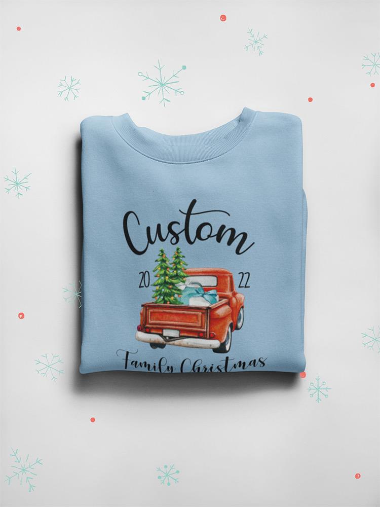 Custom Christmas Truck Hoodie or Sweatshirt -Custom Designs