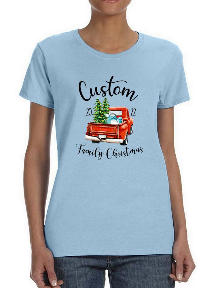 Custom Christmas Truck T-shirt -Custom Designs