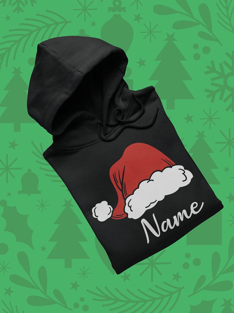 Santa Hat Custom Name Hoodie or Sweatshirt -Custom Designs