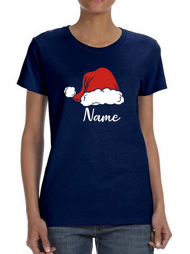 Santa Hat Custom Name T-shirt -Custom Designs