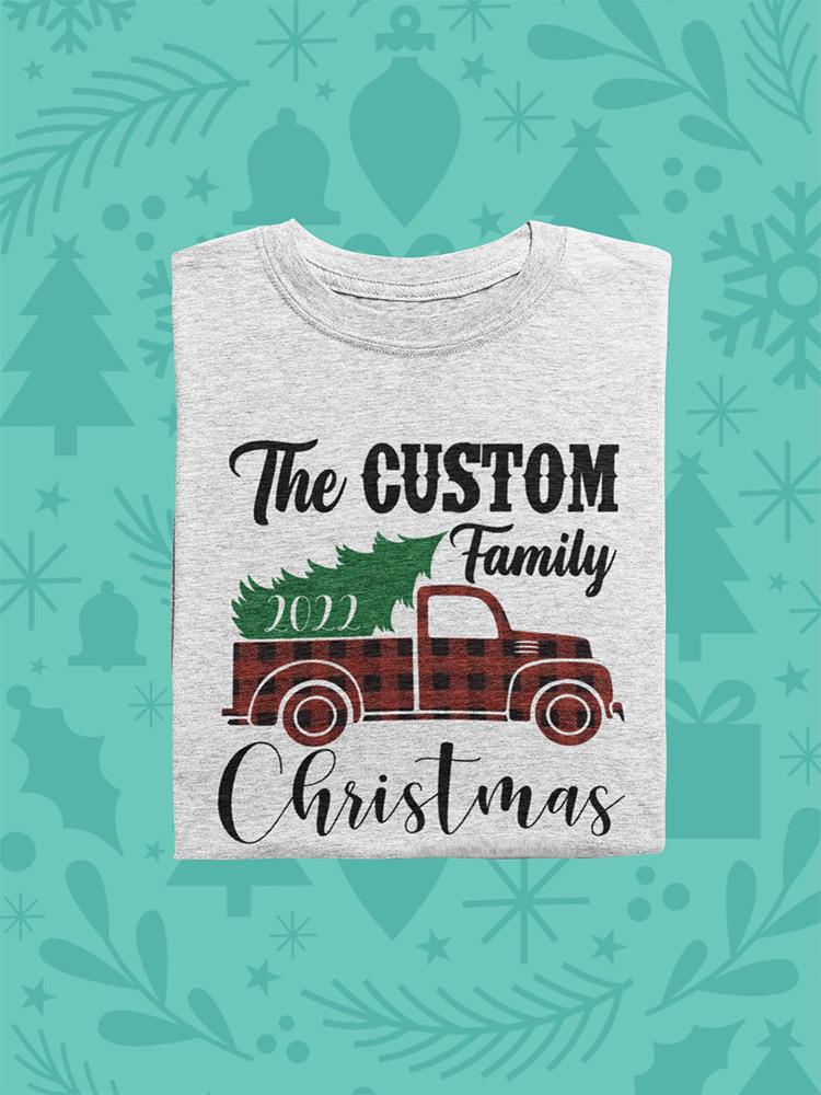 Custom Family Christmas T-shirt -Custom Designs