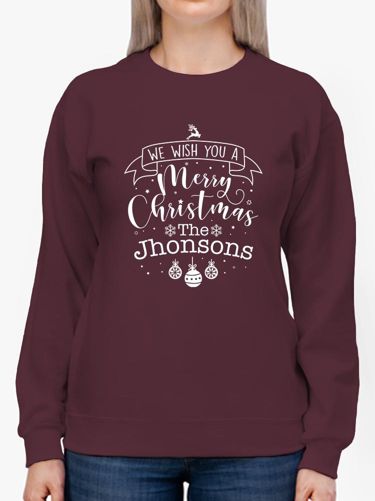 Merry Christmas Custom Sweatshirt -Custom Designs