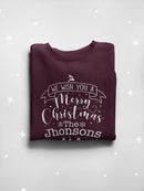 Merry Christmas Custom Sweatshirt -Custom Designs