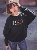 1980 Custom Year Sweatshirt -Custom Designs