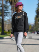 Teacher Custom Sweatshirt -Custom Designs