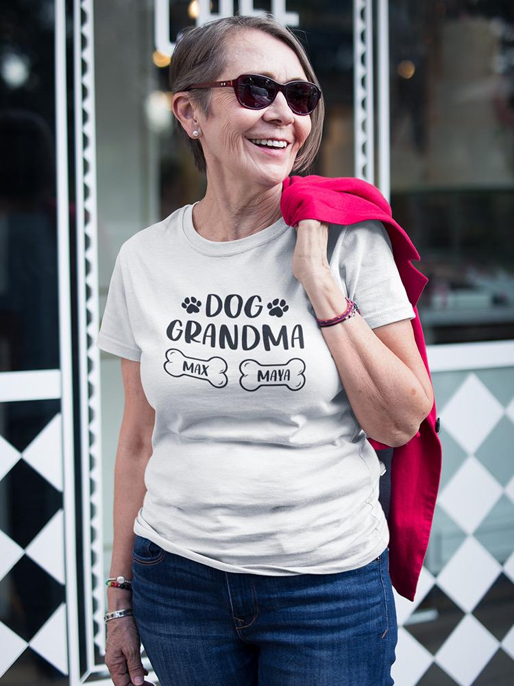 Dog Grandma Custom T-shirt -Custom Designs