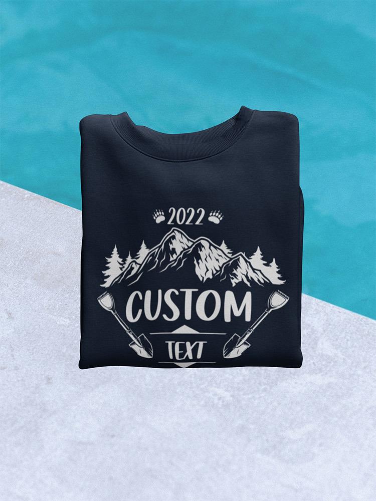Custom Text Landscape Sweatshirt -Custom Designs