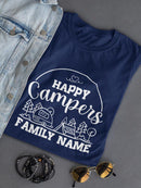 Happy Campers Family Name T-shirt -Custom Designs