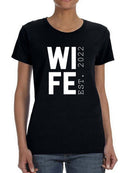 Wife Est. Custom Year T-shirt -Custom Designs
