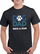 Dog Dad Of Custom Names T-shirt -Custom Designs
