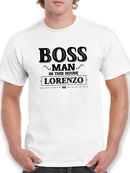 Boss Man In This House Custom T-shirt -Custom Designs