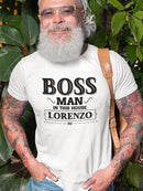 Boss Man In This House Custom T-shirt -Custom Designs