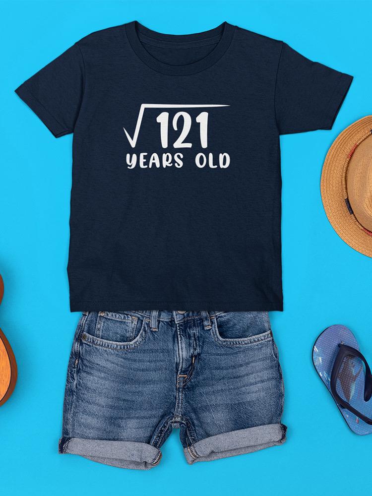 Custom Years Old T-shirt -Custom Designs