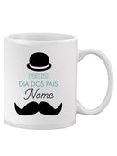 Happy Fathers Day! Mug -Custom Designs