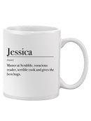 Definition Of Your Name Mug -Custom Designs