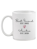 Best Friend And Auntie Custom Mug -Custom Designs