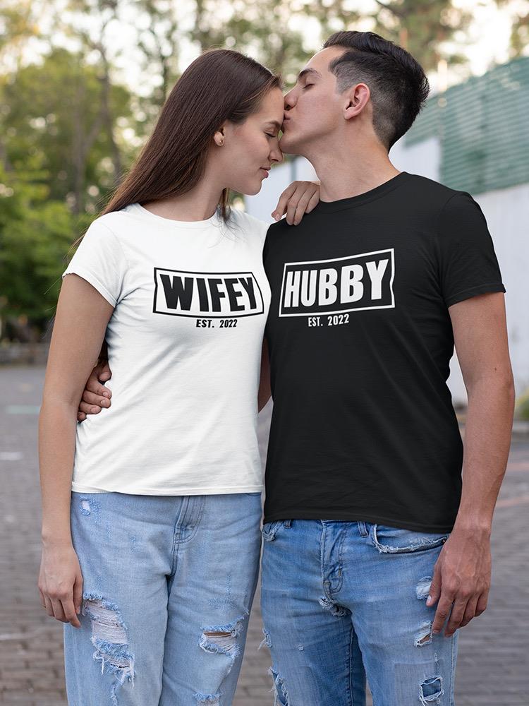 Hubby Established Custom T-shirt -Custom Designs
