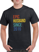 Epic Husband Since Custom T-shirt -Custom Designs