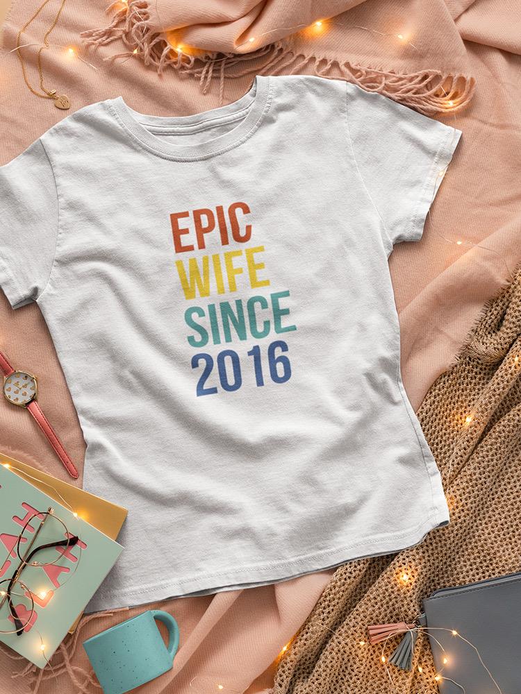 Epic Husband Since Custom T-shirt -Custom Designs