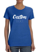 Custom Text Lettering Shaped T-shirt -Custom Designs