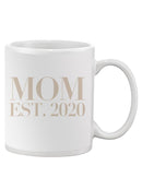 Mom Established Custom Mug -Custom Designs