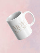 Mom Established Custom Mug -Custom Designs