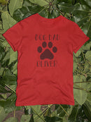 Dog Dad Pet Name T-shirt -Custom Designs