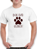Dog Dad Pet Name T-shirt -Custom Designs