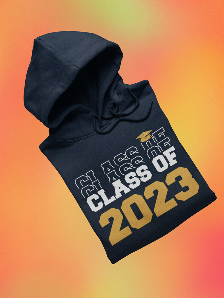 Class Of Year... Hoodie  -Custom Designs