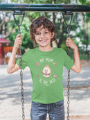 Almondog My Mom Is The Best! Tee Toddler's -Electural Designs