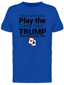 Trump Card Men's T-shirt